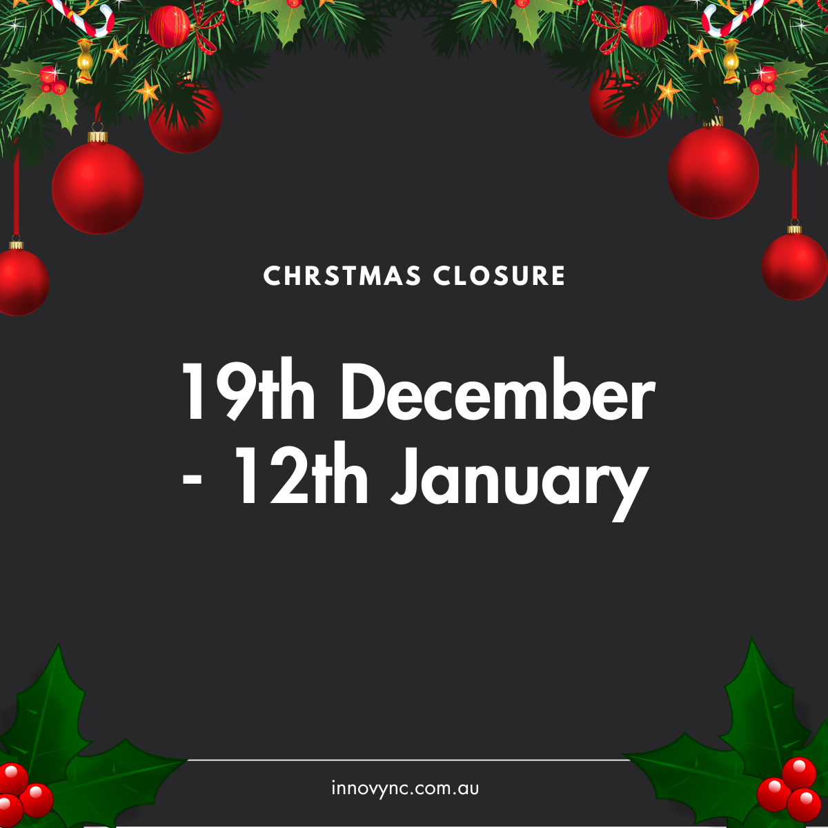 chritmas closure dates